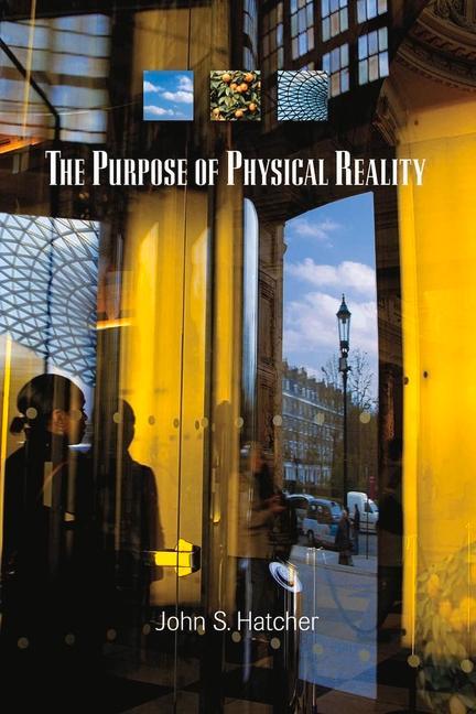 Vorderes Coverbild The Purpose of Physical Reality