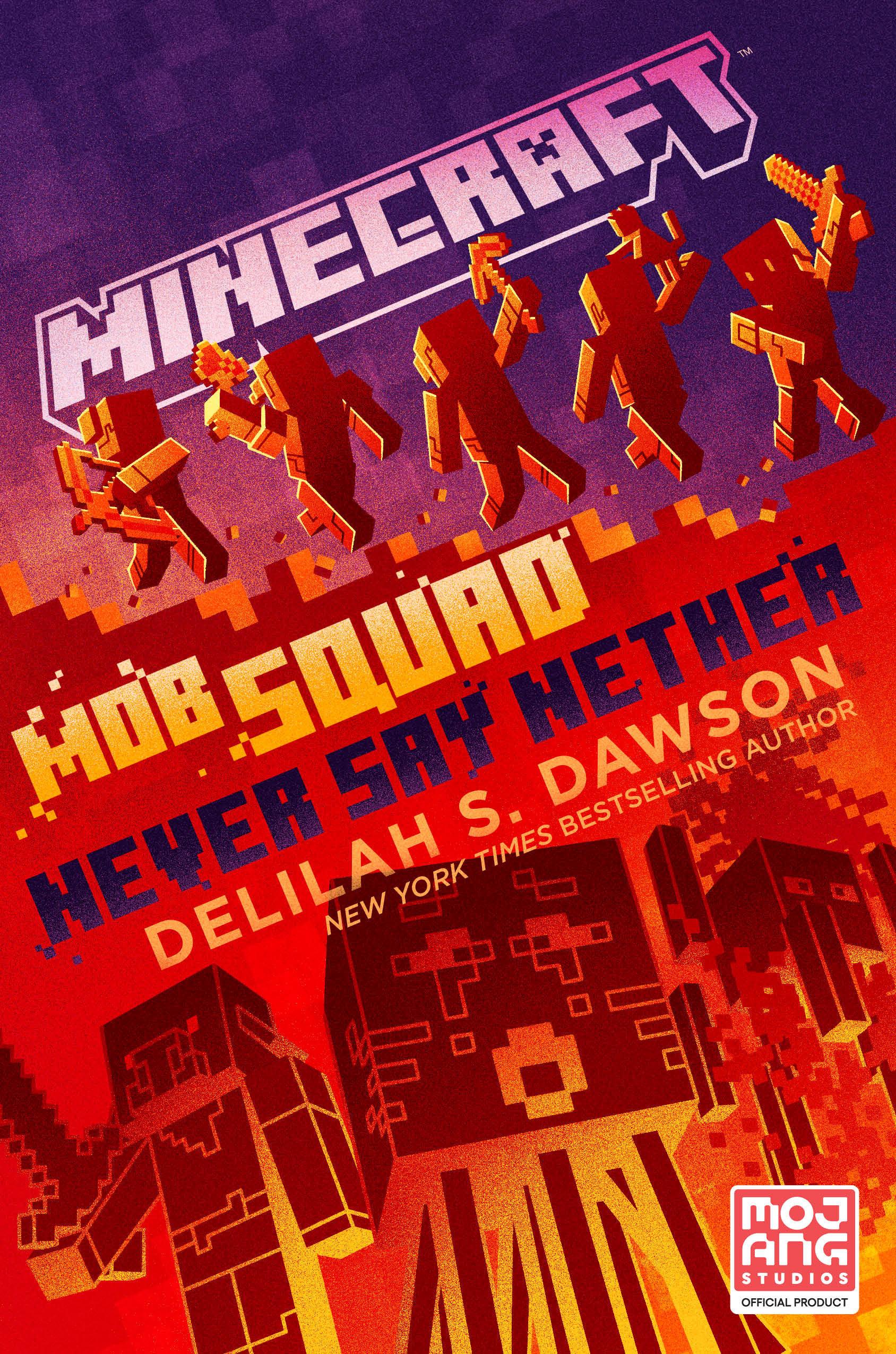 Vorderes Coverbild Minecraft: Mob Squad: Never Say Nether: An Official Minecraft Novel