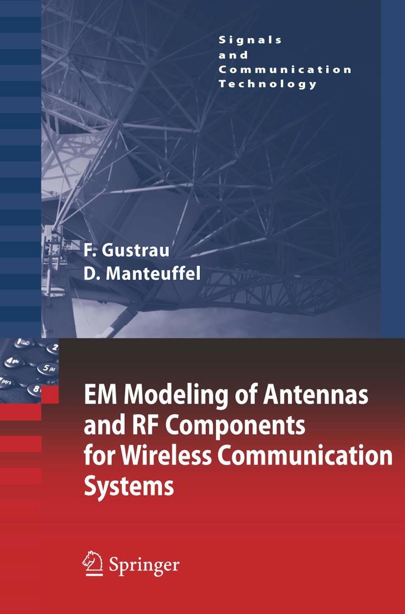 Vorderes Coverbild EM Modeling of Antennas and RF Components for Wireless Communication Systems