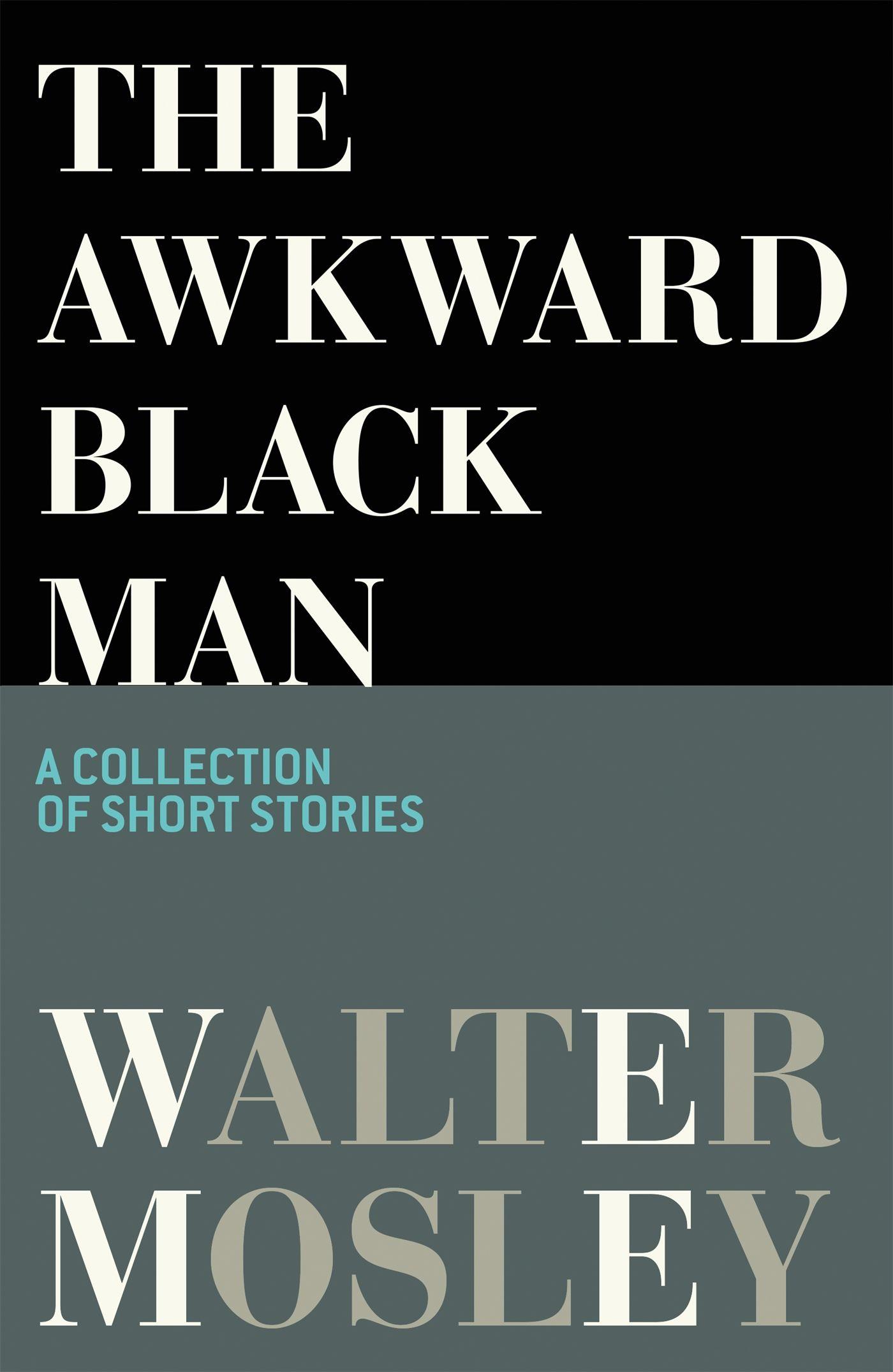 Vorderes Coverbild The Awkward Black Man