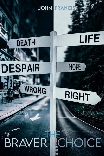 Vorderes Coverbild The Braver Choice