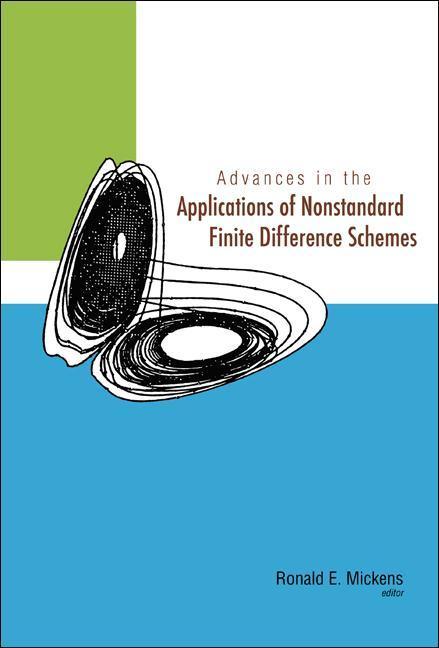 Vorderes Coverbild Advances in the Applications of Nonstandard Finite Difference Schemes