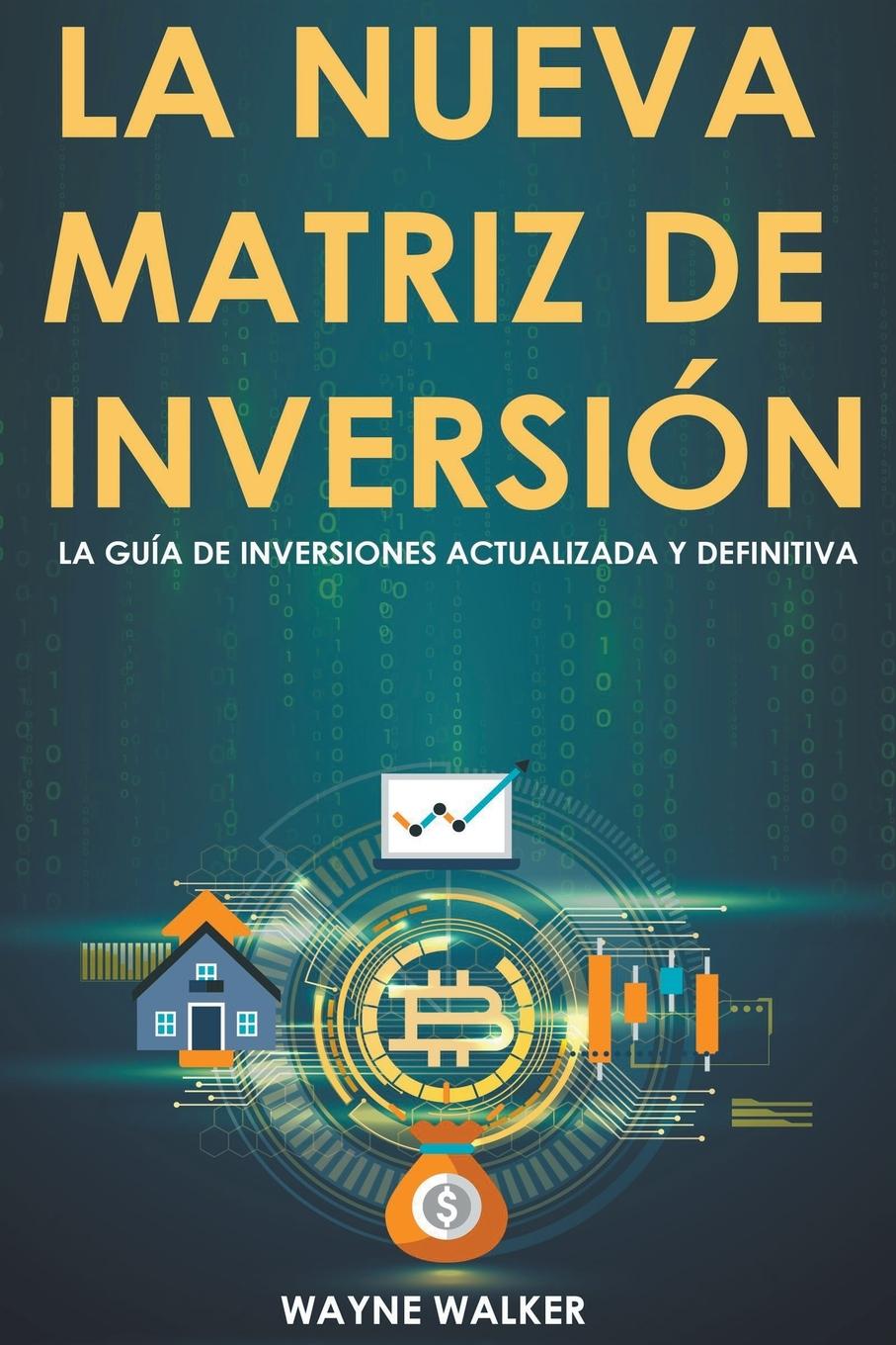 Vorderes Coverbild La Nueva Matriz de Inversión
