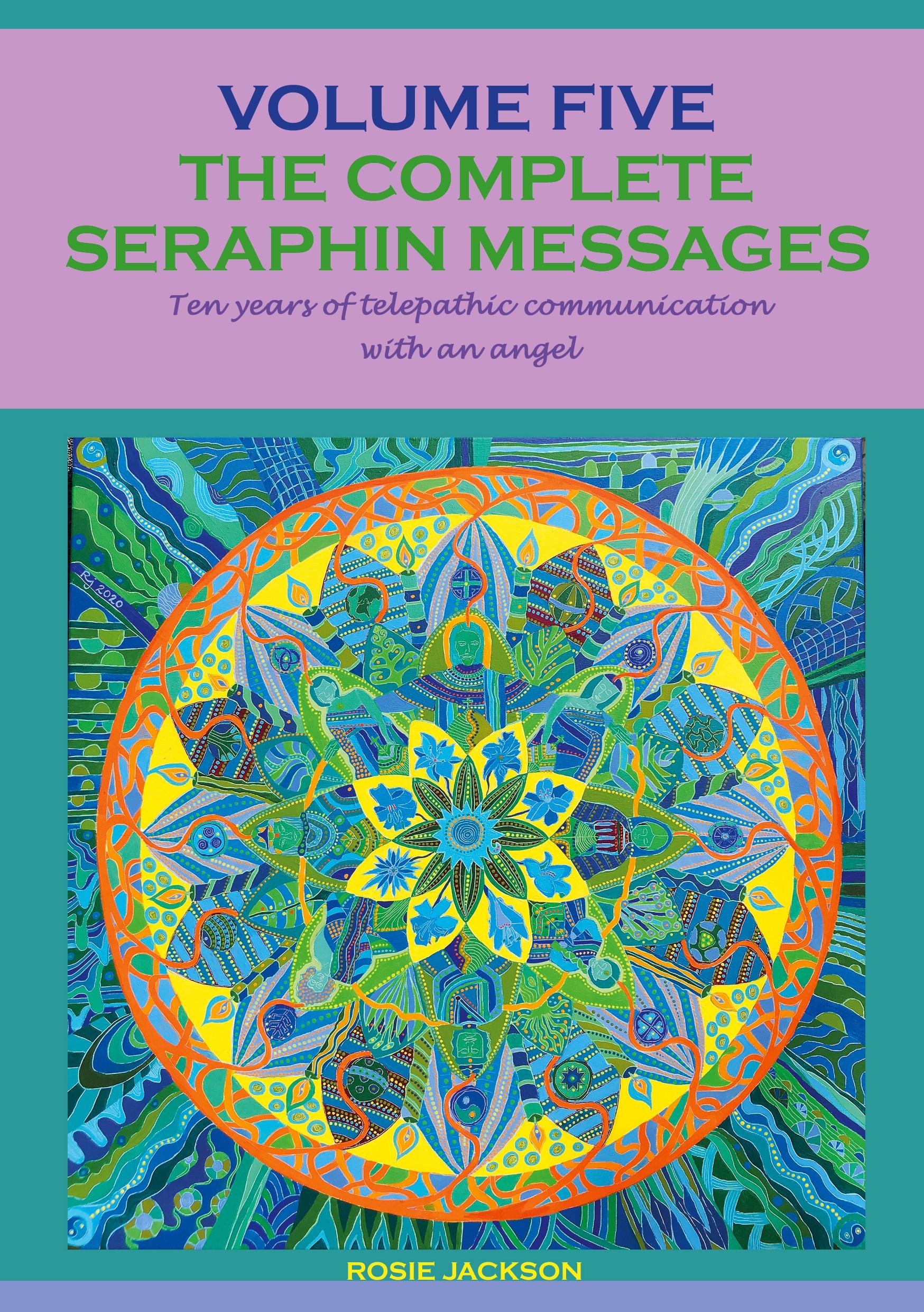 Vorderes Coverbild The complete seraphin messages: Volume 5