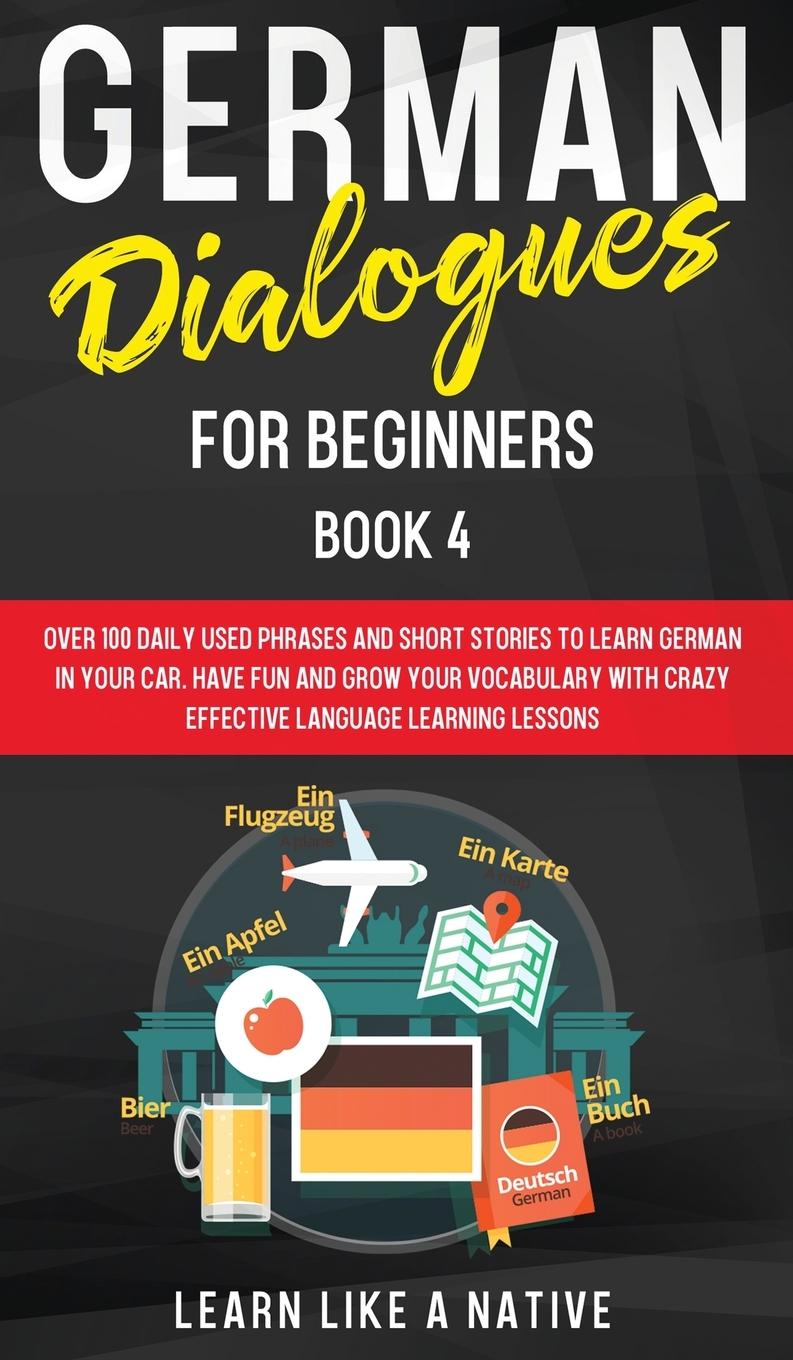 Vorderes Coverbild German Dialogues for Beginners Book 4