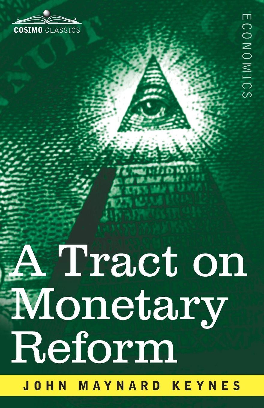 Vorderes Coverbild A Tract on Monetary Reform