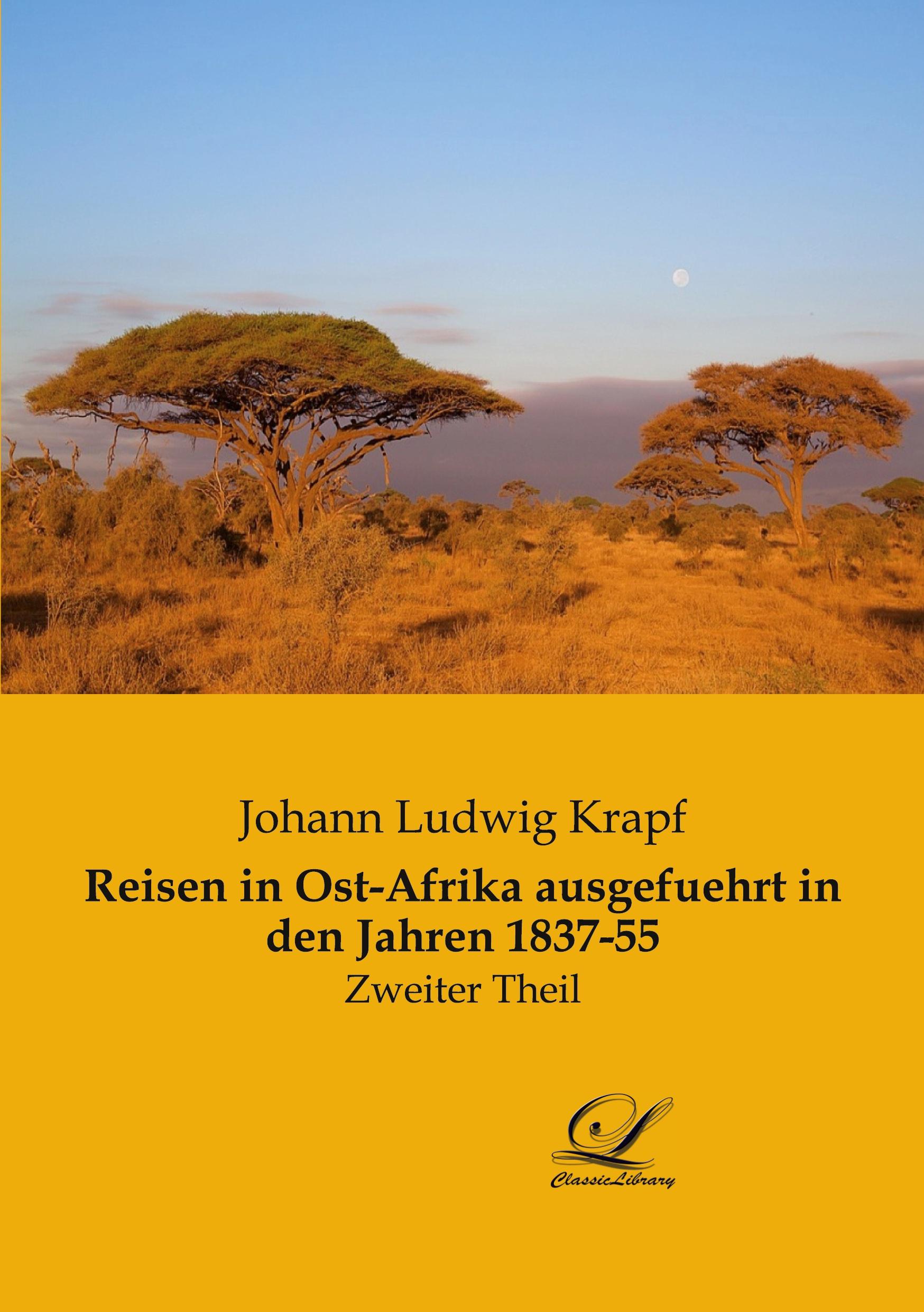 Vorderes Coverbild Reisen in Ost-Afrika ausgefuehrt in den Jahren 1837-55
