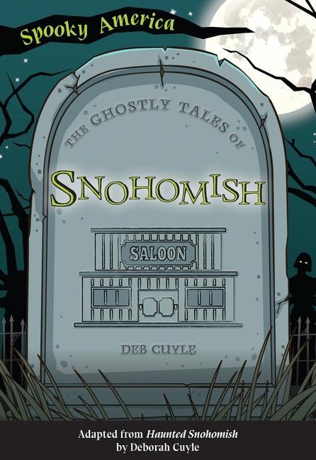 Vorderes Coverbild The Ghostly Tales of Snohomish