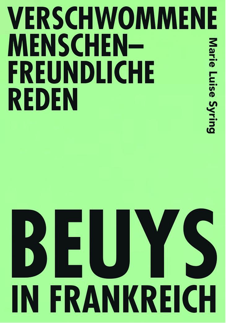 Vorderes Coverbild Verschwommene menschenfreundliche Reden - Beuys in Frankreich
