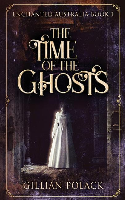 Vorderes Coverbild The Time Of The Ghosts