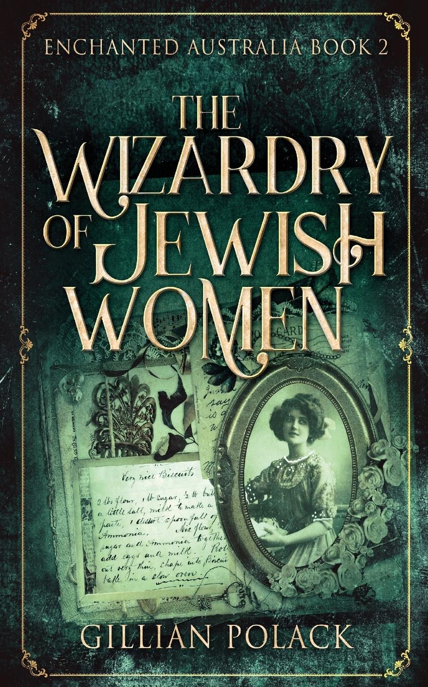 Vorderes Coverbild The Wizardry Of Jewish Women