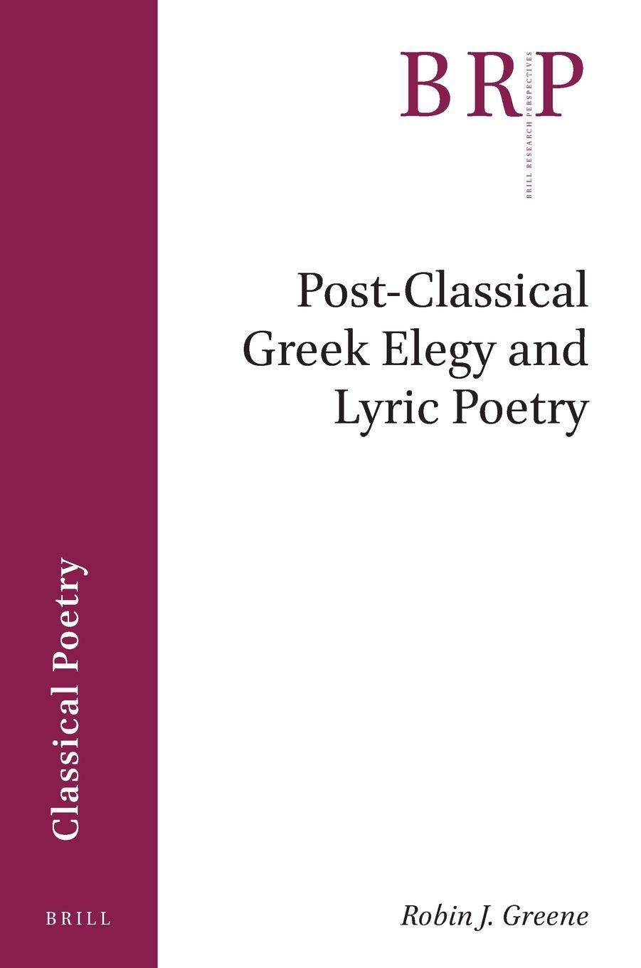 Vorderes Coverbild Post-Classical Greek Elegy and Lyric Poetry