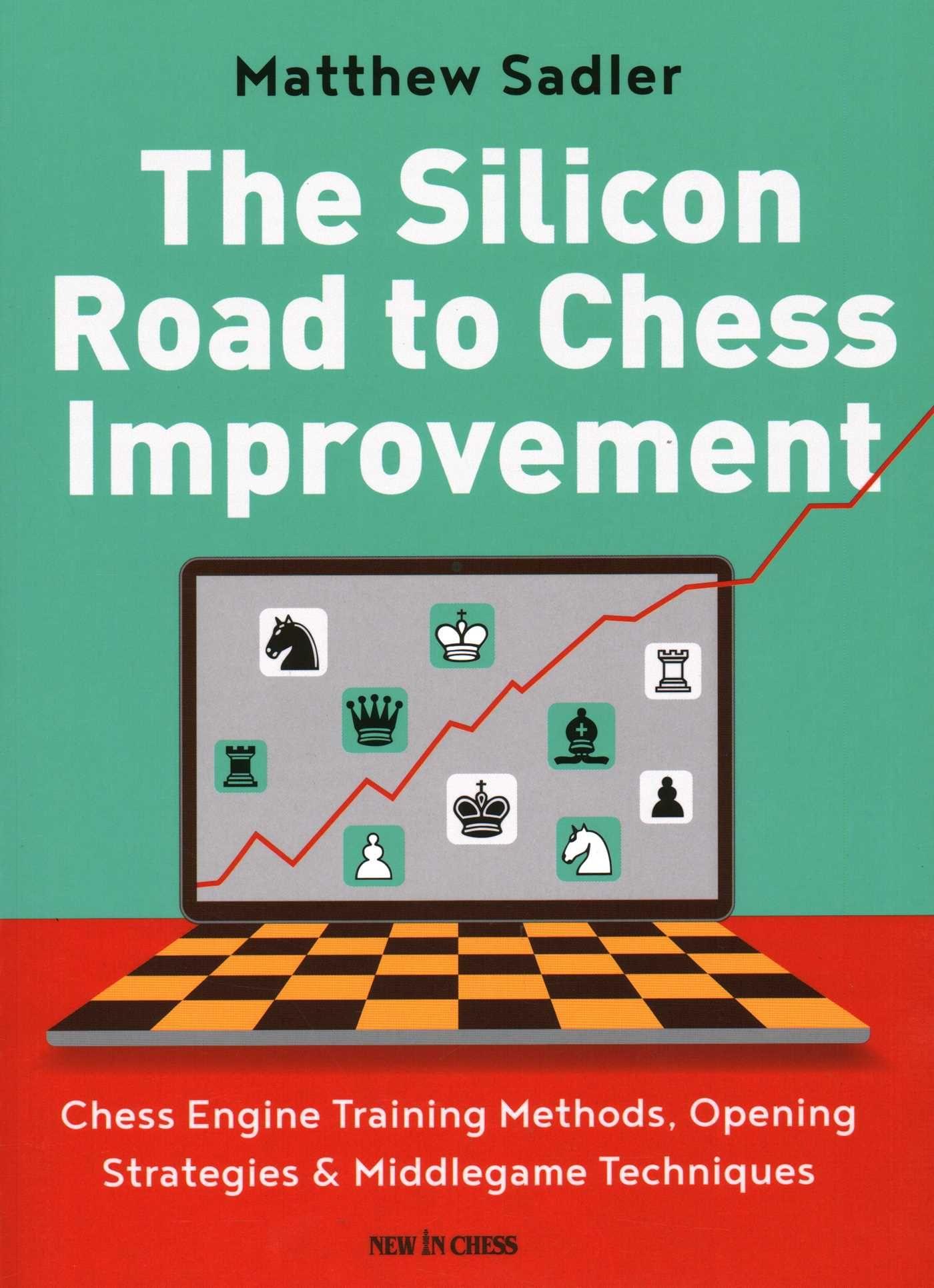 Vorderes Coverbild The Silicon Road to Chess Improvement