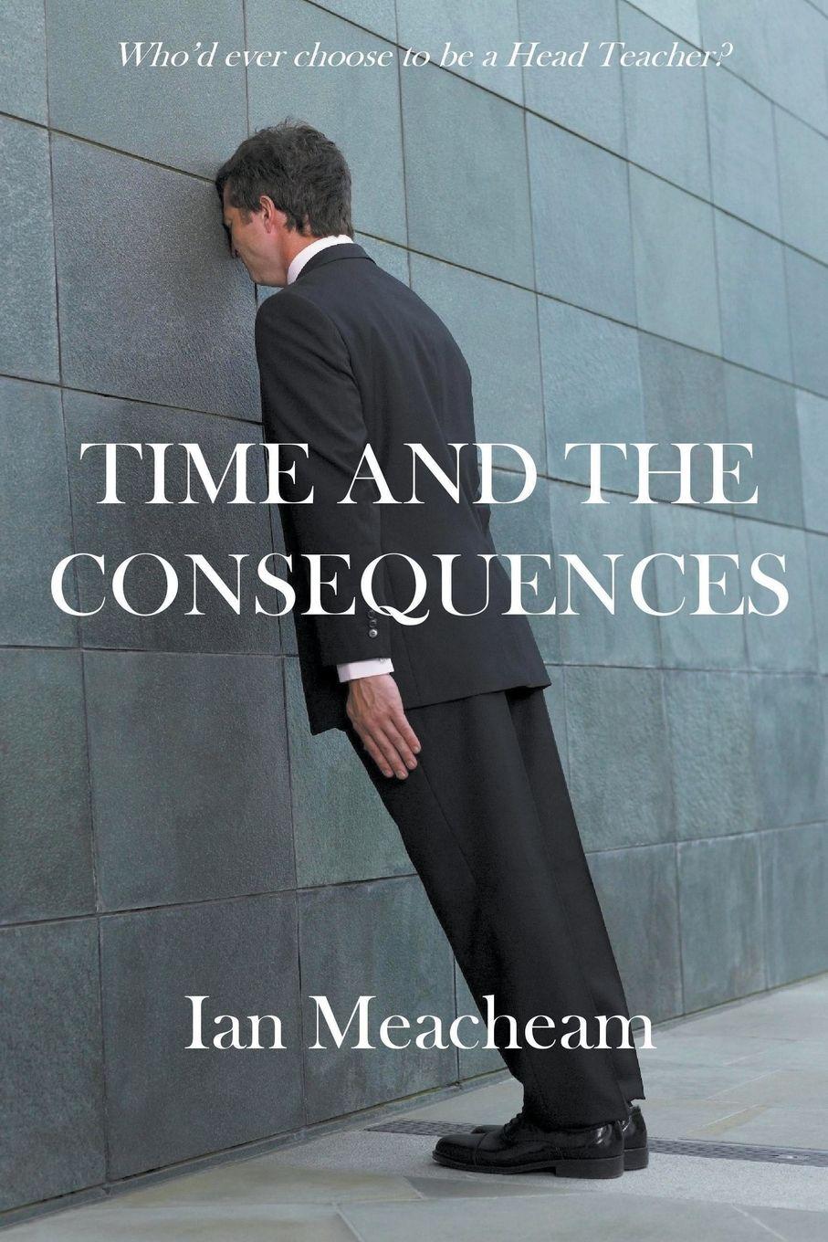 Vorderes Coverbild Time And The Consequences
