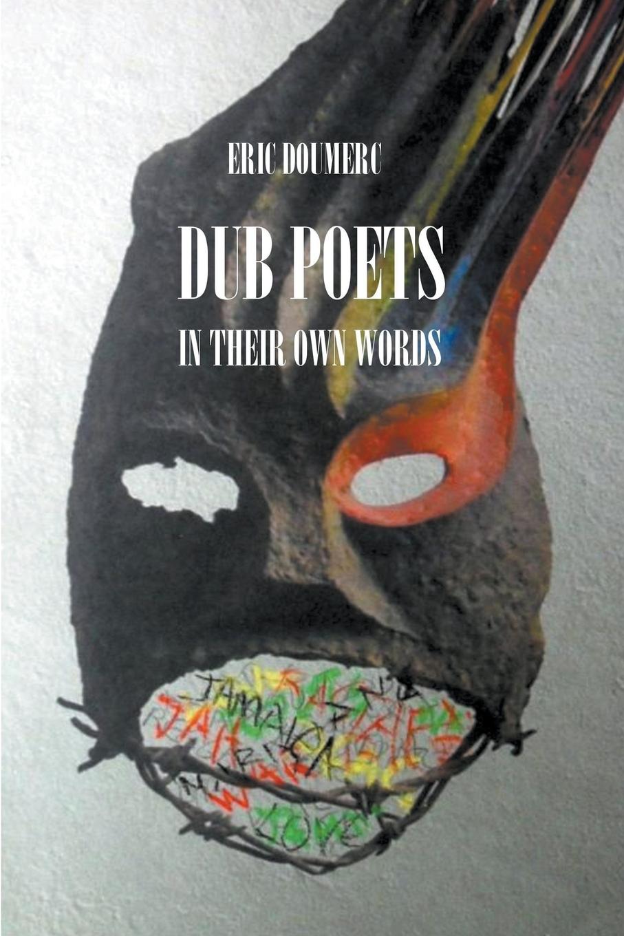 Vorderes Coverbild Dub Poets In Their Own Words