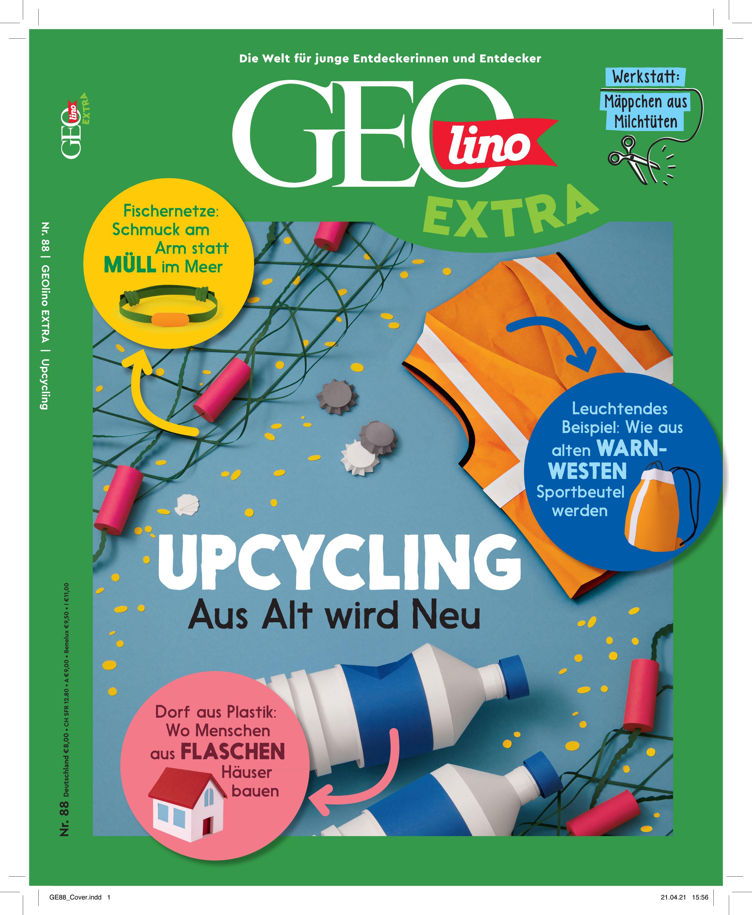 Vorderes Coverbild GEOlino Extra / GEOlino extra 88/2021 - Upcycling - Aus alt wird neu!