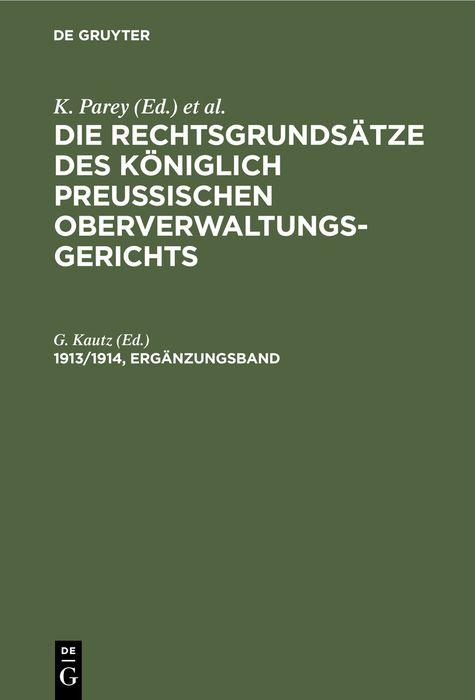 Vorderes Coverbild Die Rechtsgrundsätze des Königlich Preussischen Oberverwaltungsgerichts. 1913/1914, Ergänzungsband