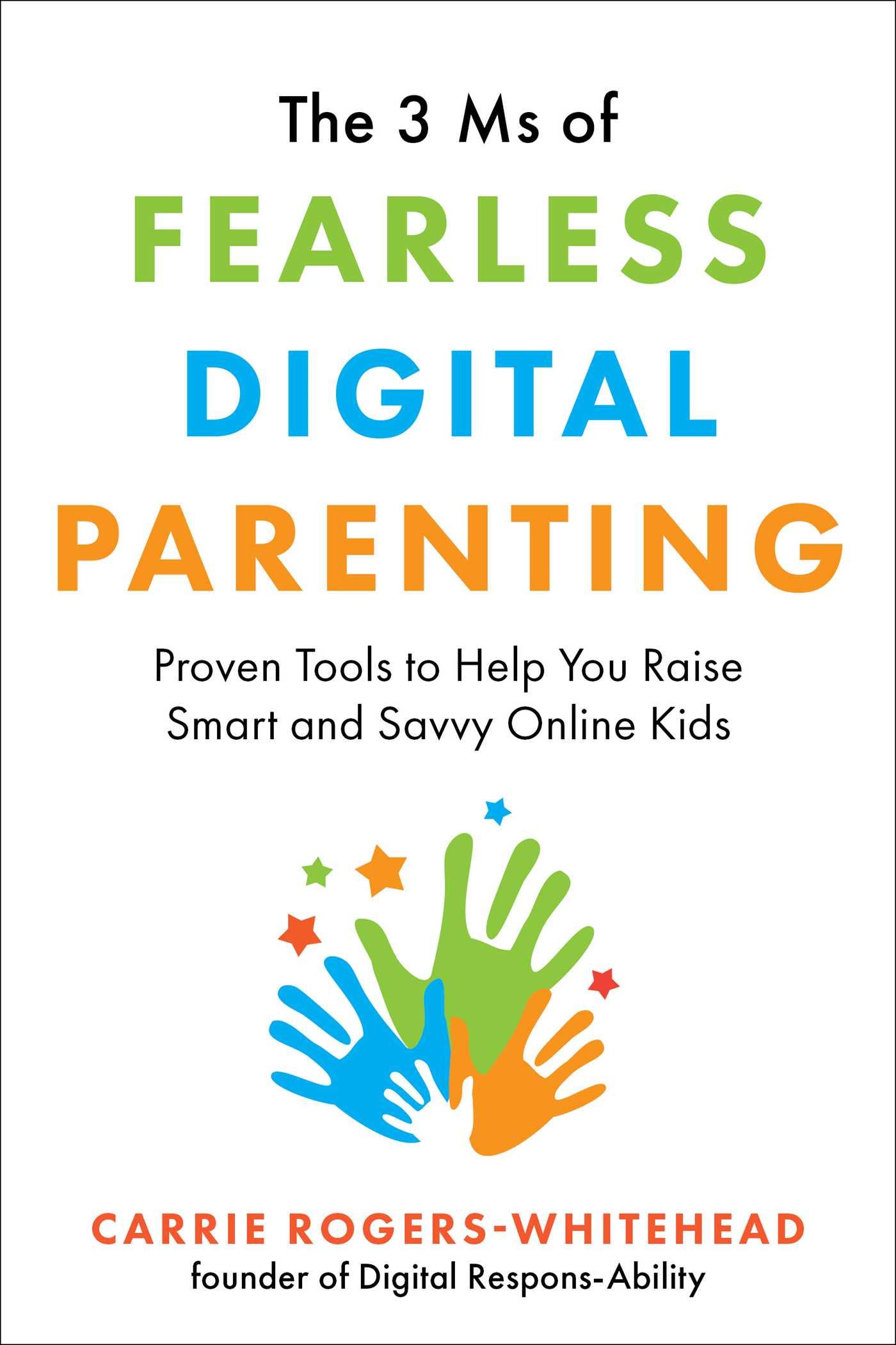 Vorderes Coverbild The 3 MS of Fearless Digital Parenting