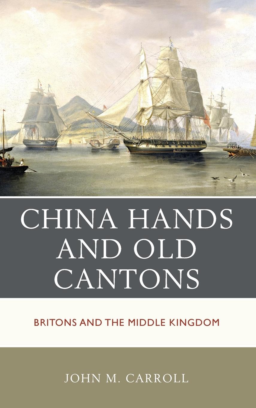 Vorderes Coverbild China Hands and Old Cantons