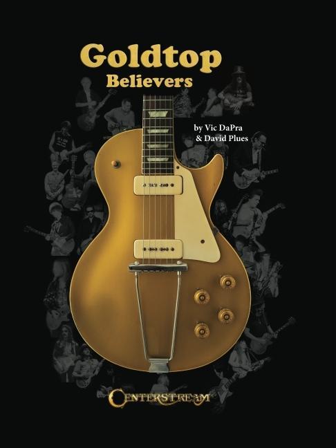Vorderes Coverbild Goldtop Believers: The Les Paul Golden Years