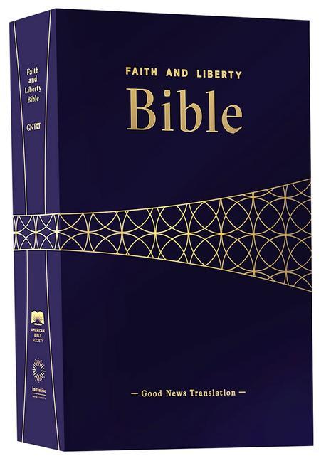 Vorderes Coverbild Faith and Liberty Bible (Gnt)
