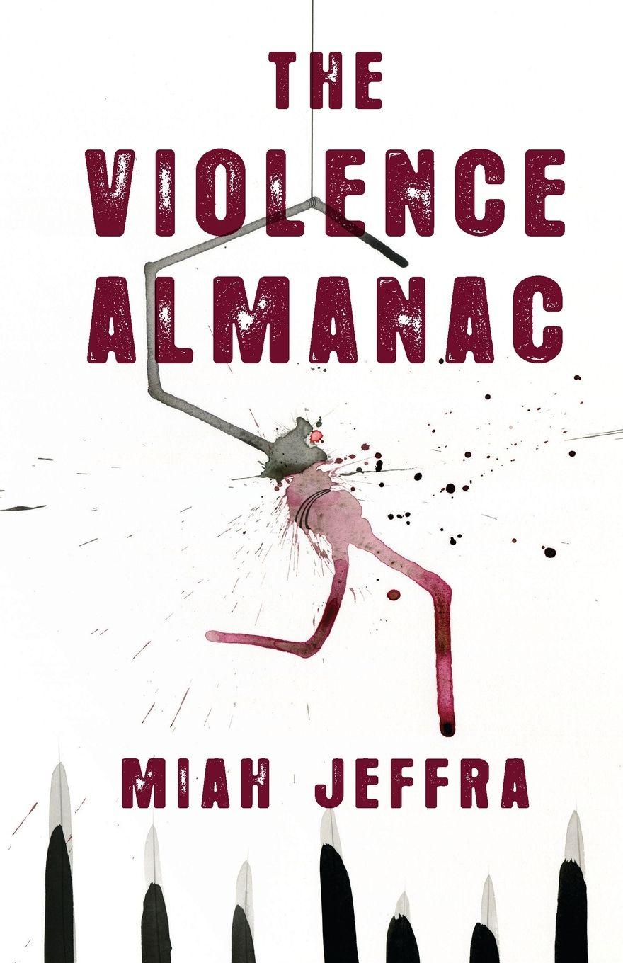 Vorderes Coverbild The Violence Almanac
