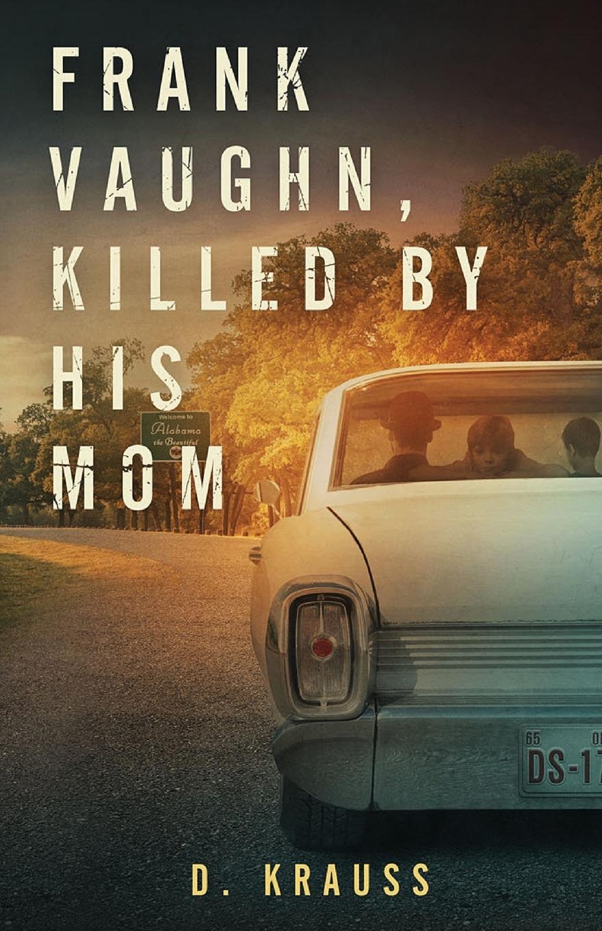 Vorderes Coverbild Frank Vaughn Killed by his Mom