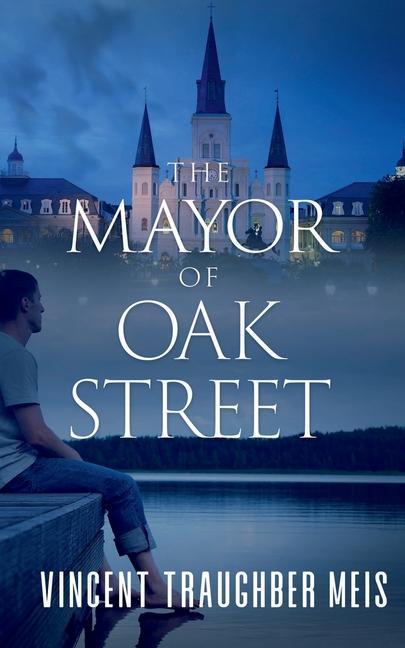 Vorderes Coverbild The Mayor of Oak Street