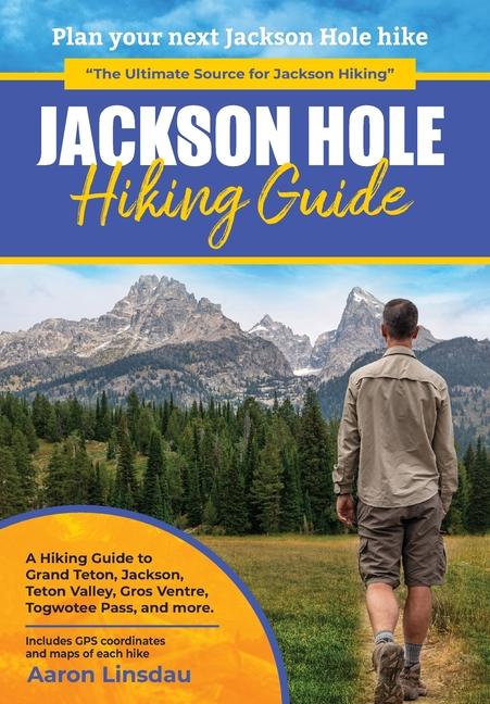 Vorderes Coverbild Jackson Hole Hiking Guide