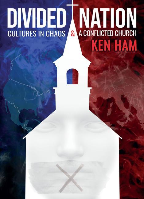 Vorderes Coverbild Divided Nation: Cultures in Chaos & a Conflicted Church