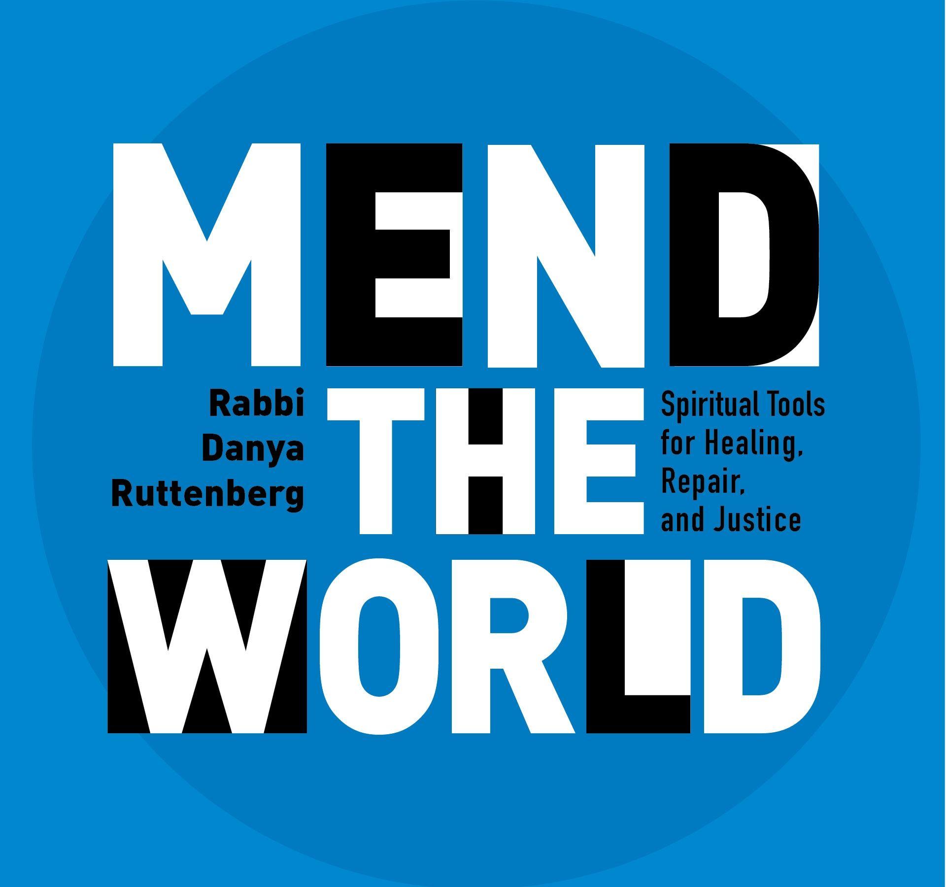 Vorderes Coverbild Mend the World: Spiritual Tools for Healing, Repair, and Justice