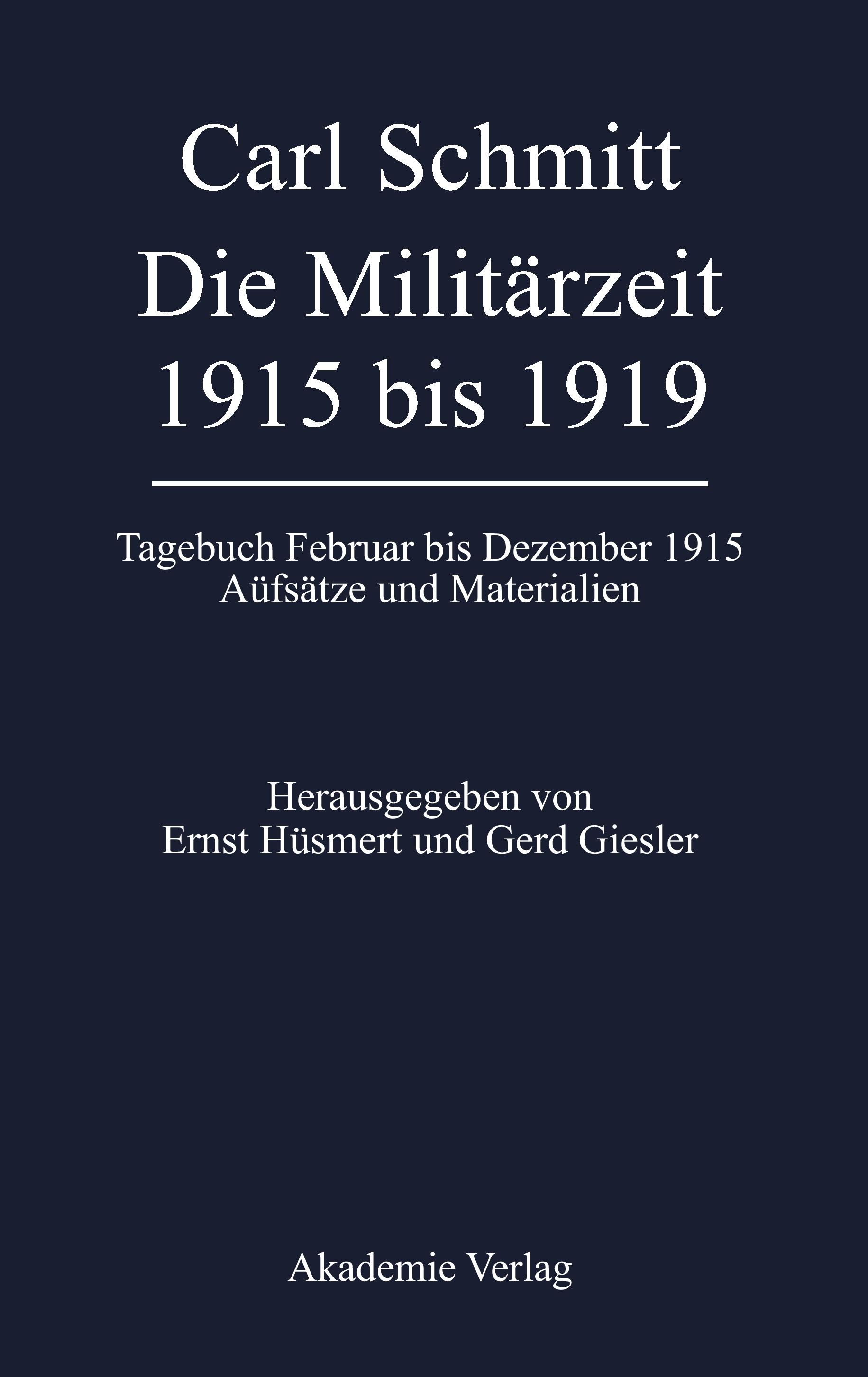 Vorderes Coverbild Die Militärzeit 1915 bis 1919