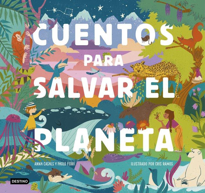 Vorderes Coverbild Cuentos para salvar el planeta