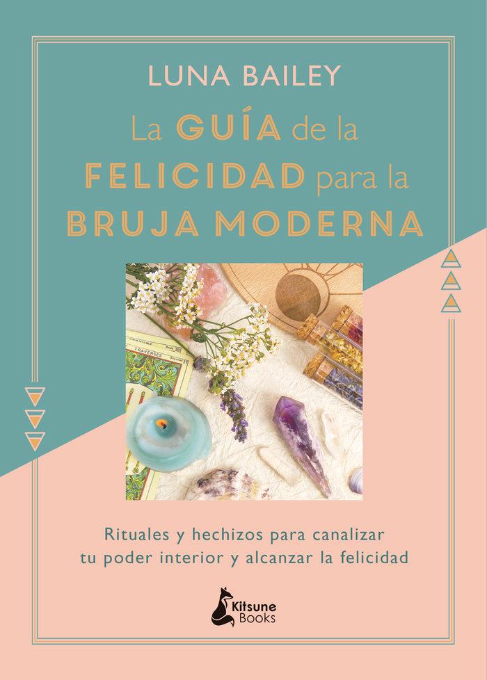 Vorderes Coverbild Guia de la Felicidad Para La Bruja Moderna