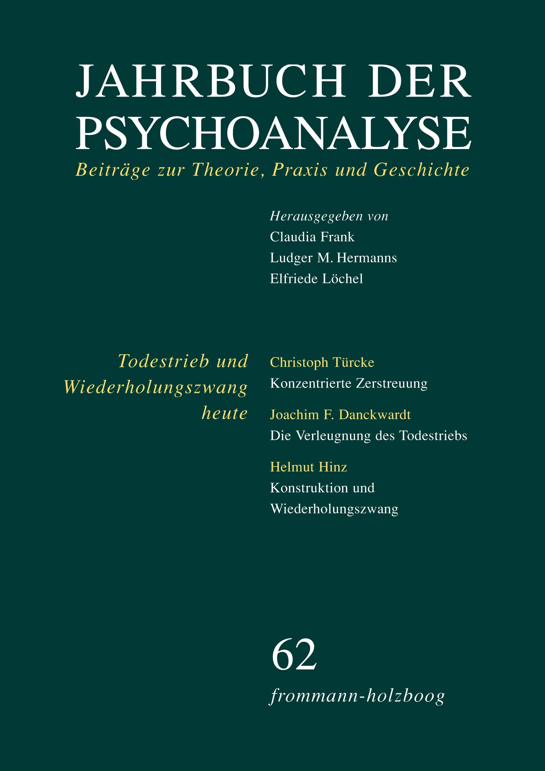 Vorderes Coverbild Jahrbuch der Psychoanalyse: Band 62: Todestrieb und Wiederholungszwang heute
