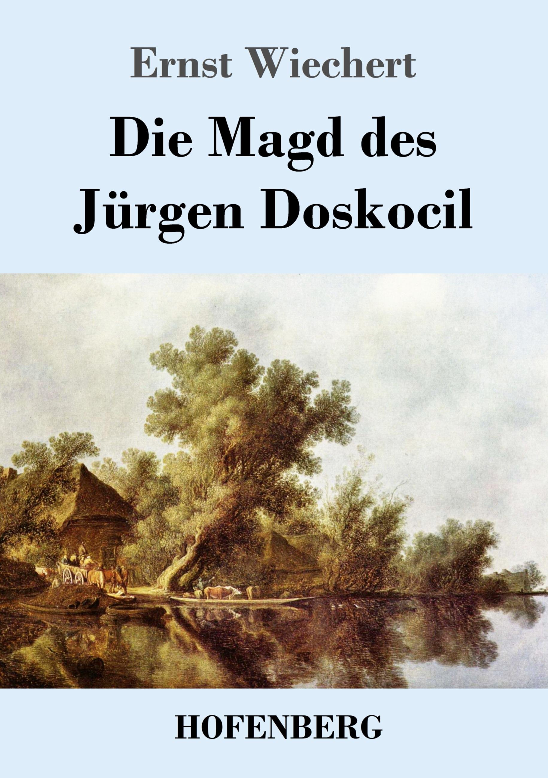 Vorderes Coverbild Die Magd des Jürgen Doskocil