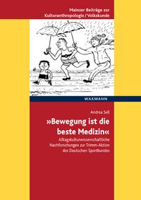 Vorderes Coverbild "Bewegung ist die beste Medizin"