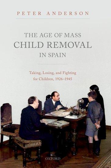 Vorderes Coverbild The Age of Mass Child Removal in Spain