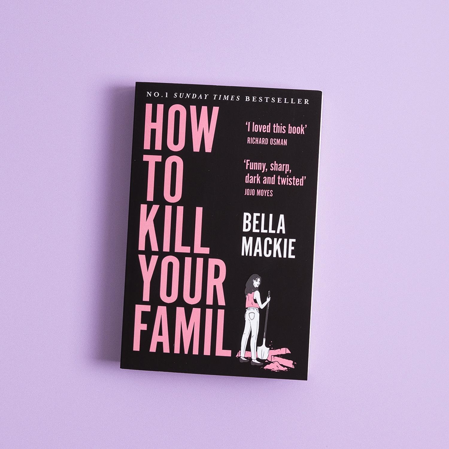 Beispielinhalt (Bild) How to Kill Your Family