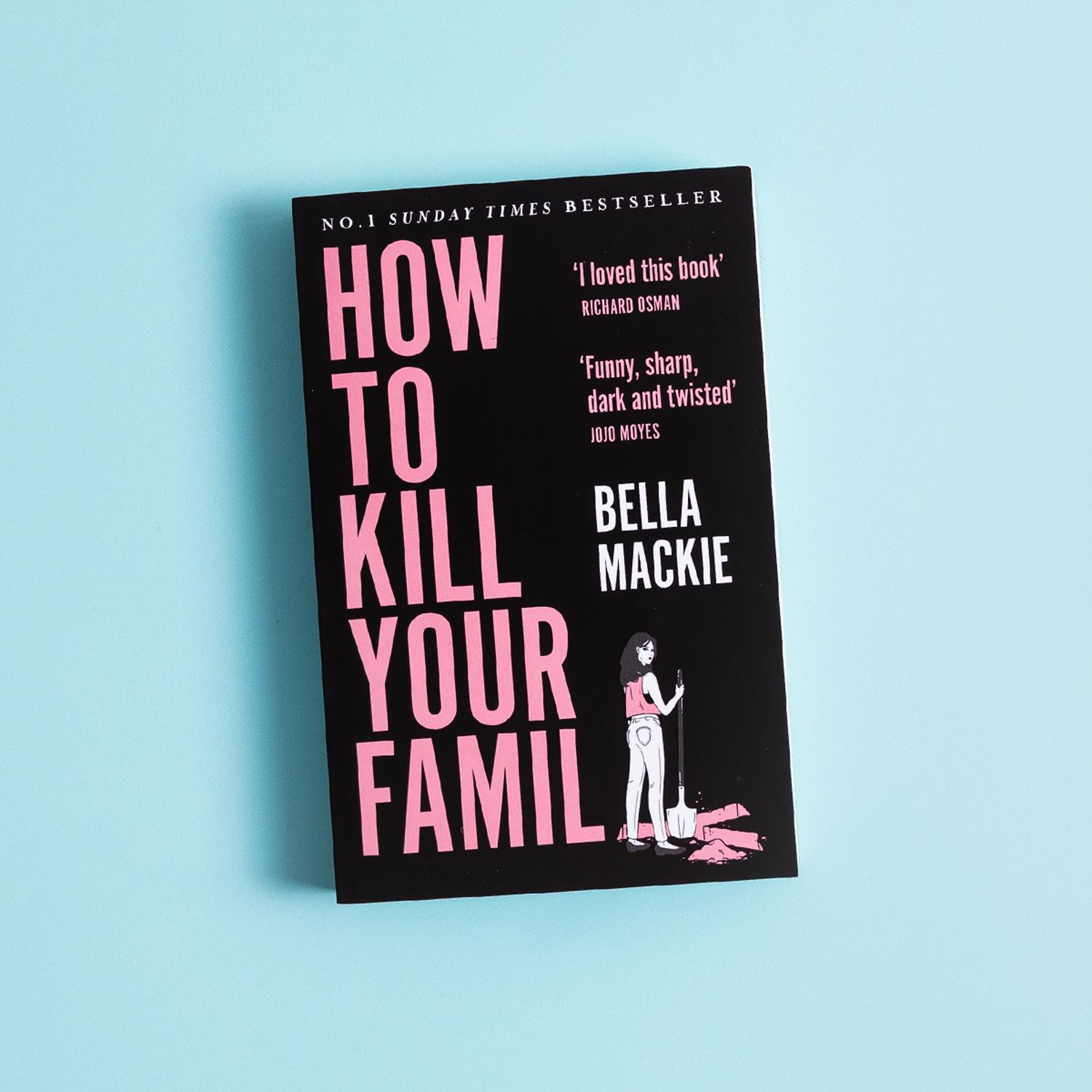 Beispielinhalt (Bild) How to Kill Your Family