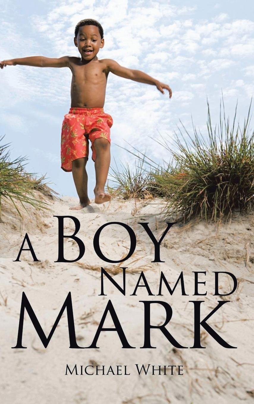 Vorderes Coverbild A Boy Named Mark
