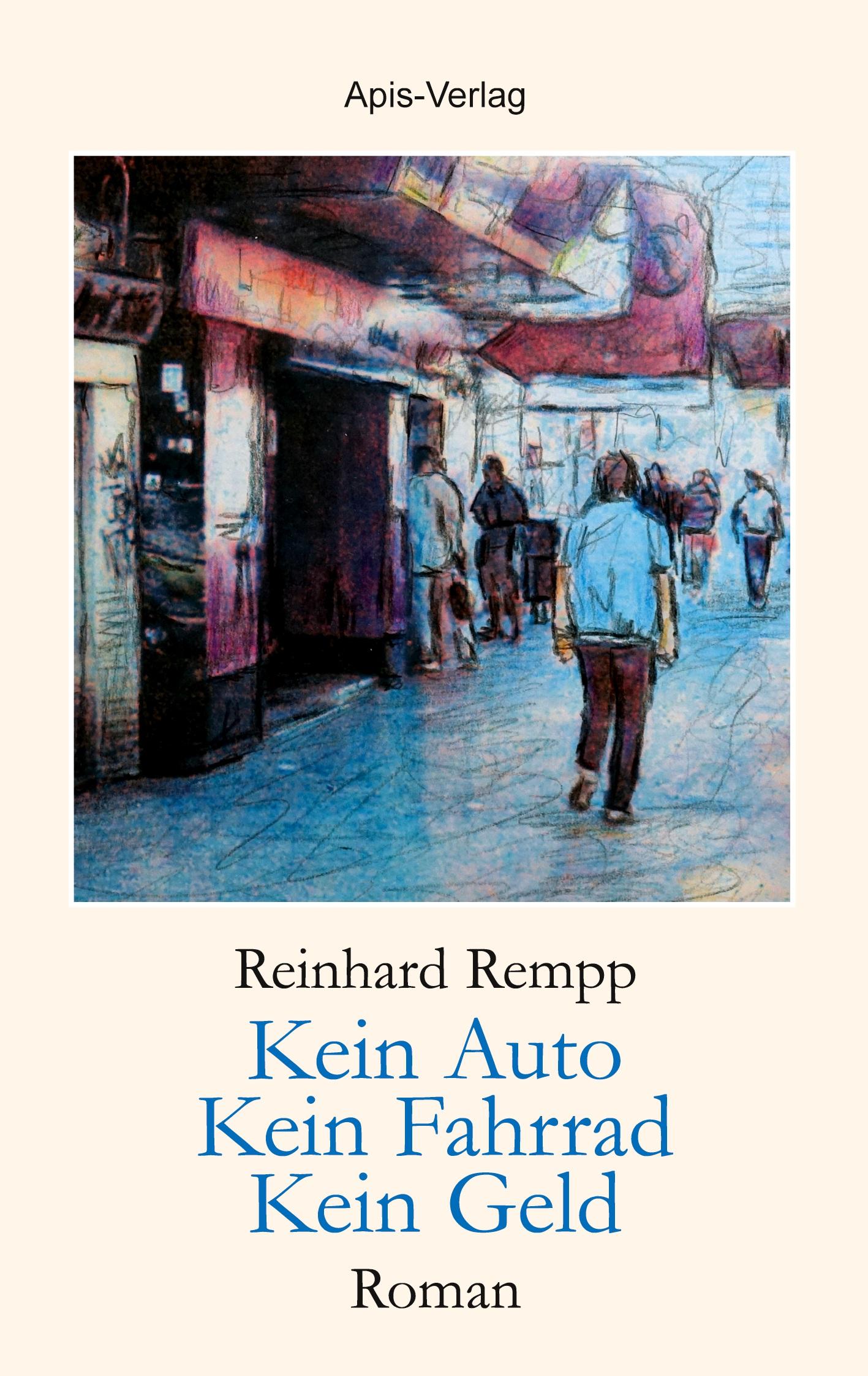Vorderes Coverbild Kein Auto - Kein Fahrrad - Kein Geld