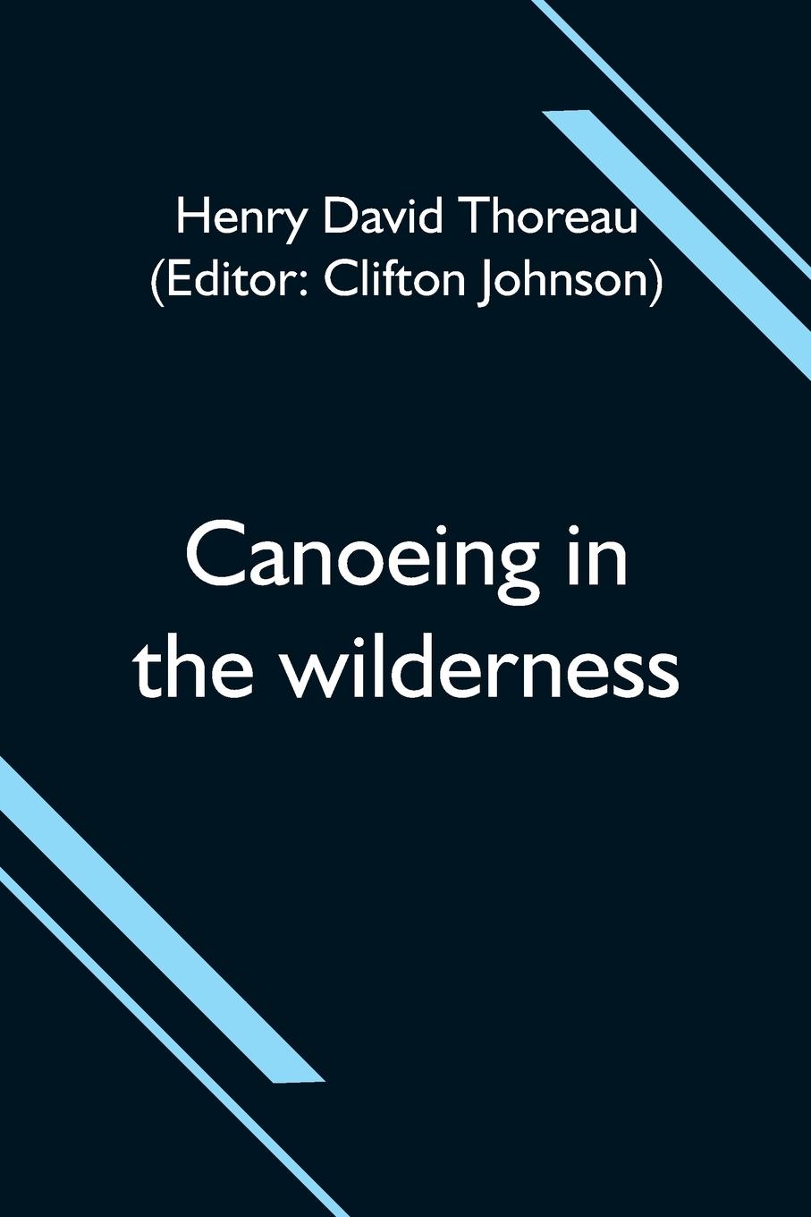 Vorderes Coverbild Canoeing in the wilderness