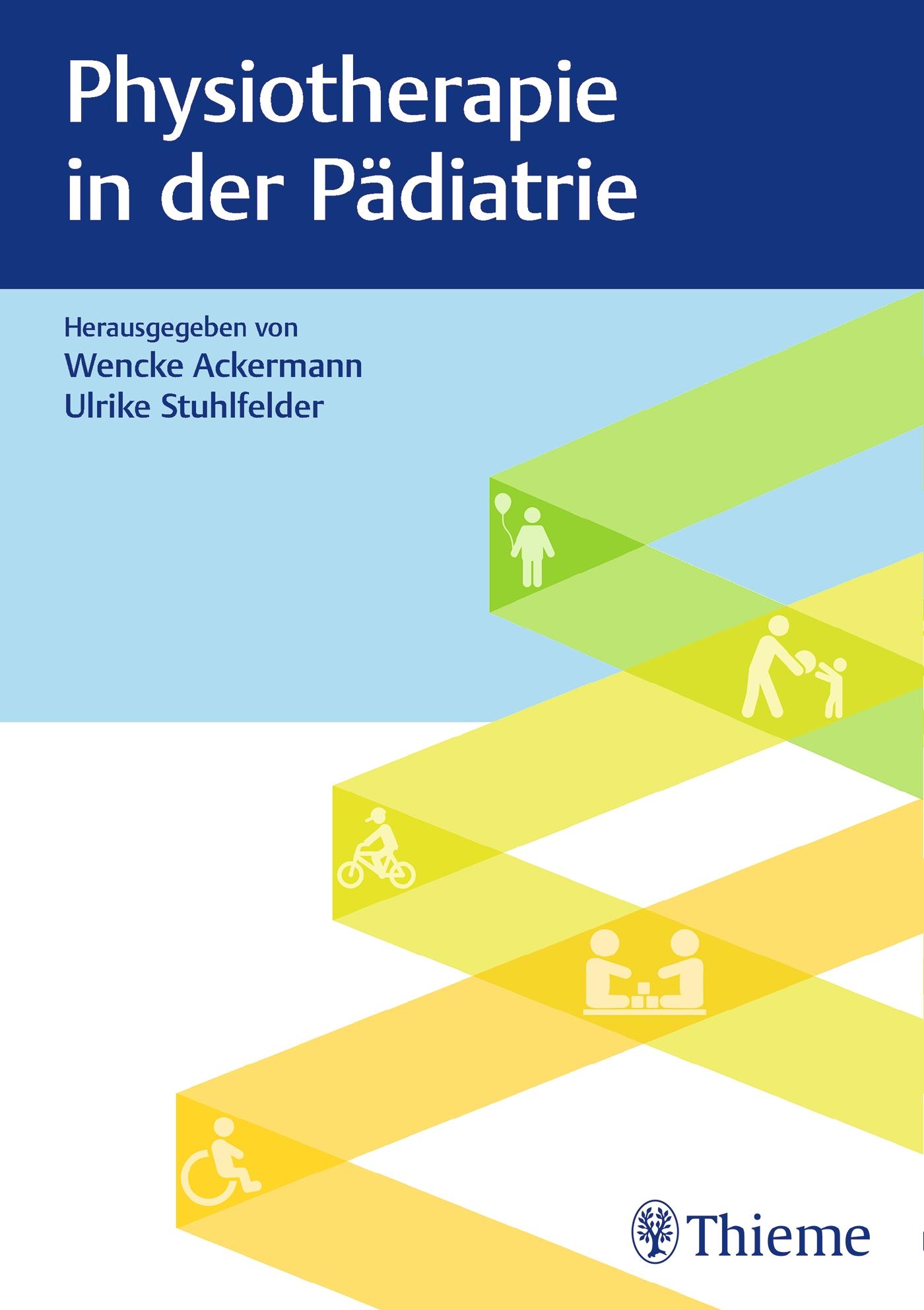 Vorderes Coverbild Physiotherapie in der Pädiatrie
