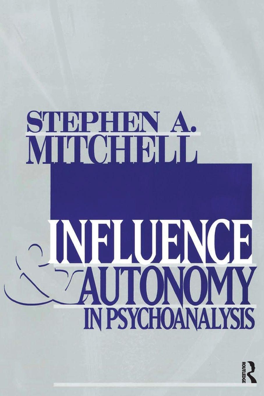Vorderes Coverbild Influence and Autonomy in Psychoanalysis