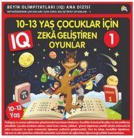 Vorderes Coverbild 10-13 Yas Cocuklar Icin IQ Zeka Gelistiren Oyunlar 1
