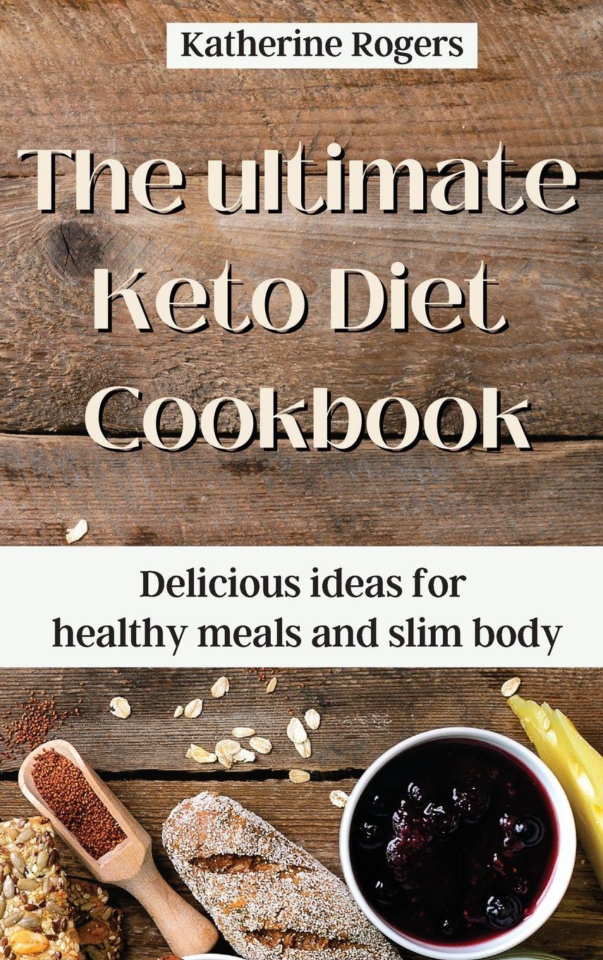 Vorderes Coverbild The ultimate Keto Diet Cookbook
