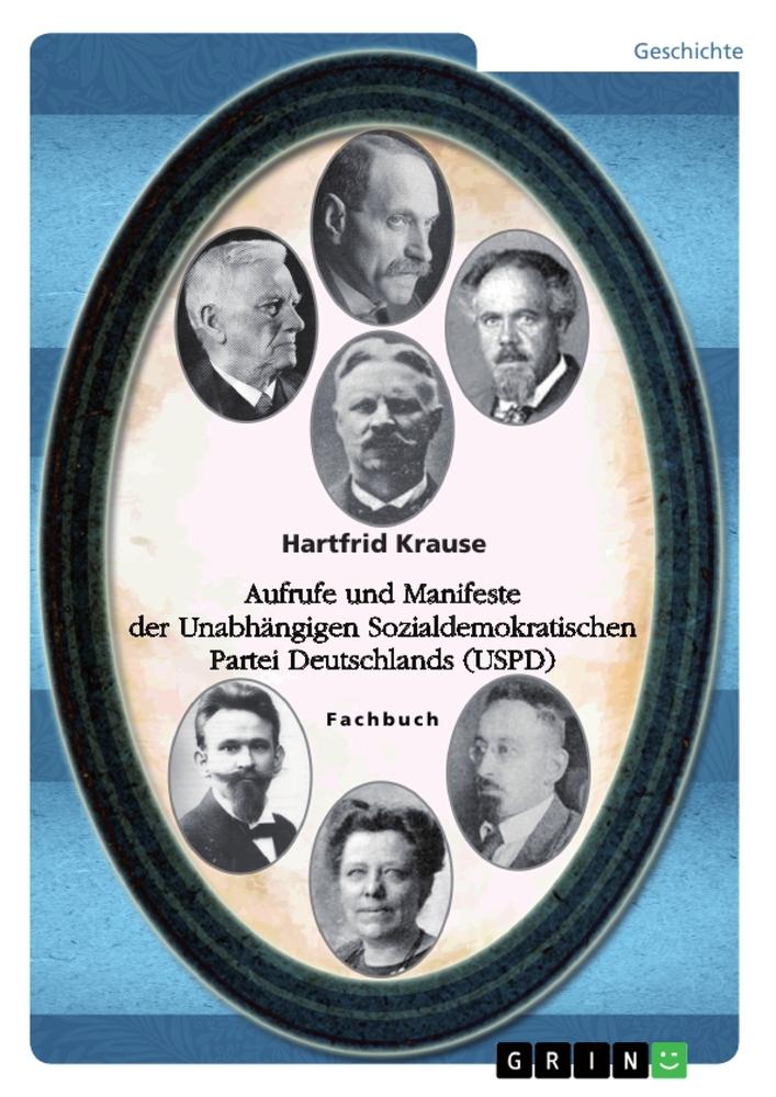 Vorderes Coverbild Aufrufe und Manifeste der Unabhängigen Sozialdemokratischen Partei Deutschlands (USPD)