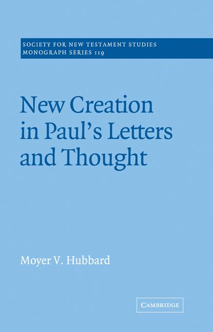 Vorderes Coverbild New Creation in Paul's Letters and Thought