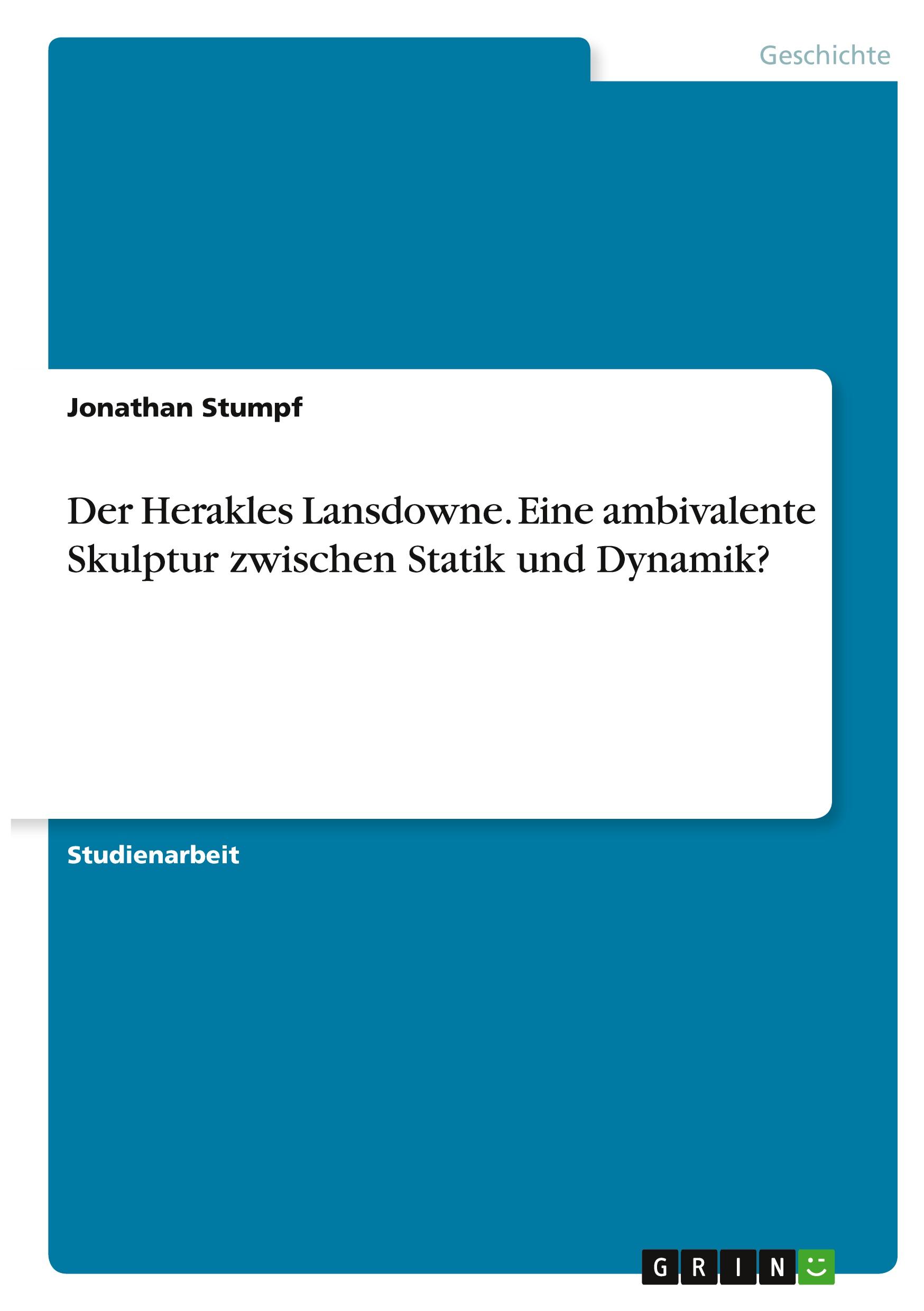 Vorderes Coverbild Der Herakles Lansdowne. Eine ambivalente Skulptur zwischen Statik und Dynamik?